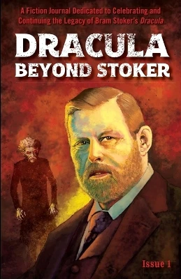 Dracula Beyond Stoker Issue 1 by Chris McAuley