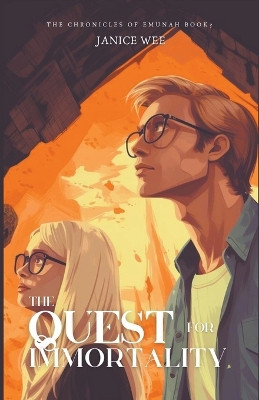 The Quest For Immortality Janice Wee 9798223731870