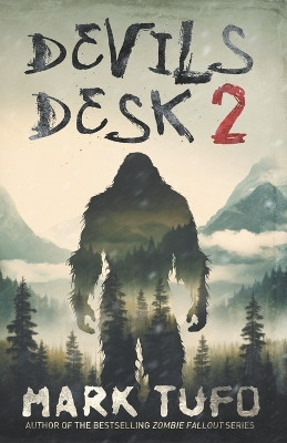 Devils Desk 2 by Mark Tufo