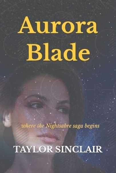 Aurora Blade by Taylor Sinclair