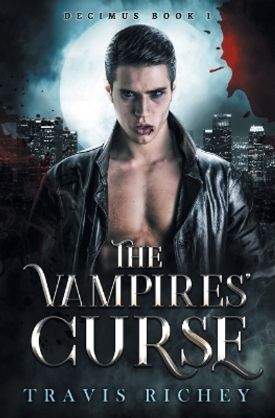 The Vampires' Curse Travis Richey 9798823201957