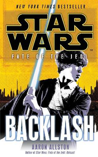 Star Wars: Fate of the Jedi: Backlash by Aaron Allston