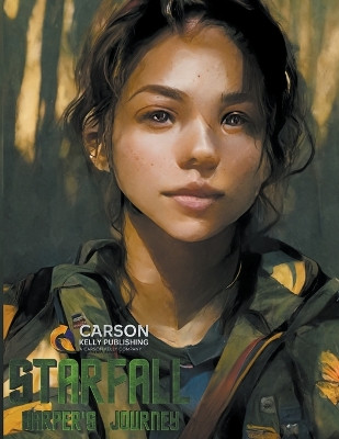 Starfall: Harpers Journey Carson Kelly 9798215027714