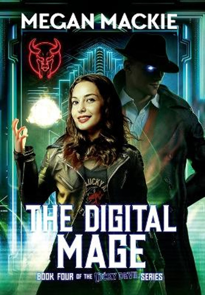 The Digital Mage Megan MacKie 9798823203067