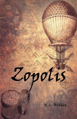 Zopolis by N C Bethea