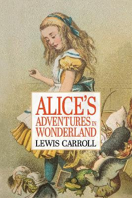 Alice's Adventures In Wonderland Lewis Carroll 9781722503949