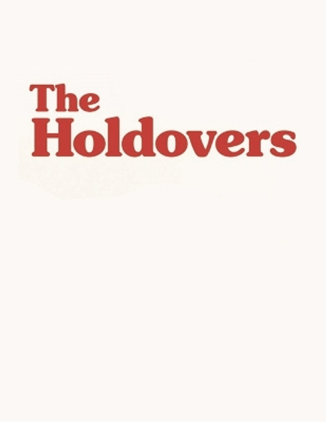 The Holdovers by Ebon Moore