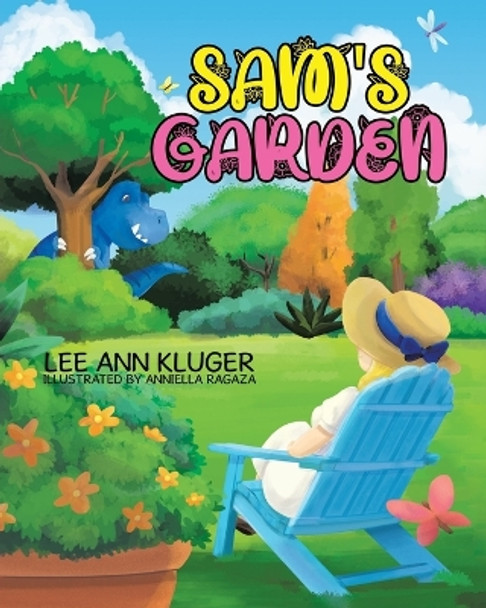 Sam's Garden Lee Ann Kluger 9780228890560