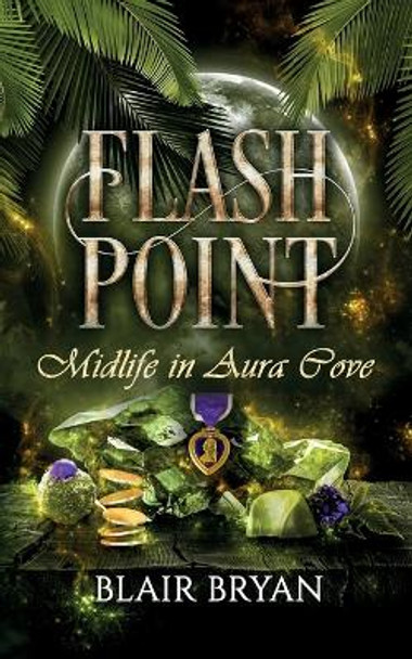 Flash Point by Blair Bryan