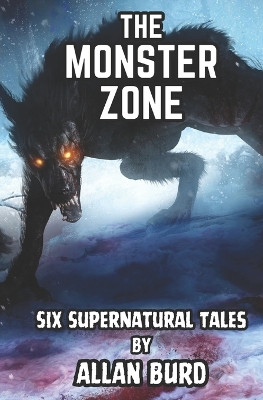 The Monster Zone by Allan Burd