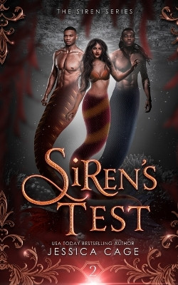Siren's Test by Jessica Cage