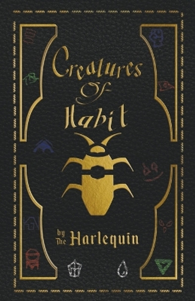 Creatures Of Habit by The Harlequin