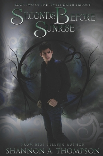 Seconds Before Sunrise by Shannon a Thompson Seconds Before Sunrise by Shannon a Thompson