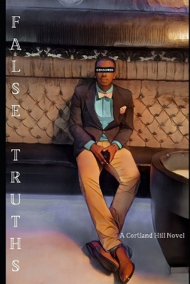 False Truths by Cortland Hill