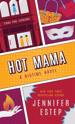 Hot Mama Jennifer Estep 9781950076390