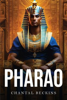 Pharao by Chantal Beckins