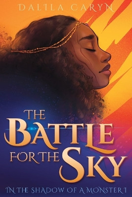 The Battle for the Sky Dalila Caryn 9781733884587