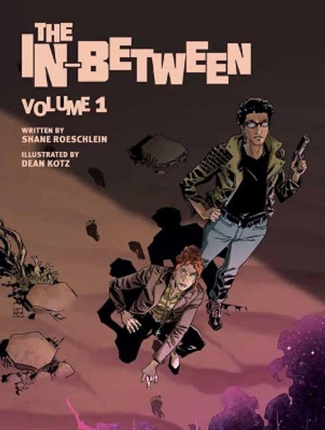 The In-Between, Vol. 1 Shane Roeschlein 9781683834625