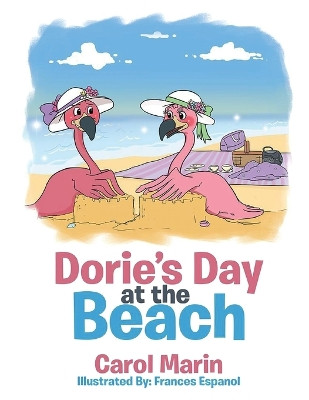 Dorie's Day at the Beach by Carol Marin