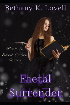 Faetal Surrender by Teresa Moore