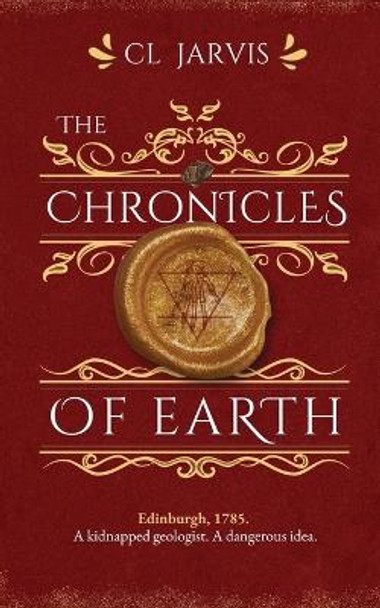 The Chronicles of Earth by CL Jarvis
