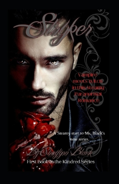 Stryker by Shaylynn Black