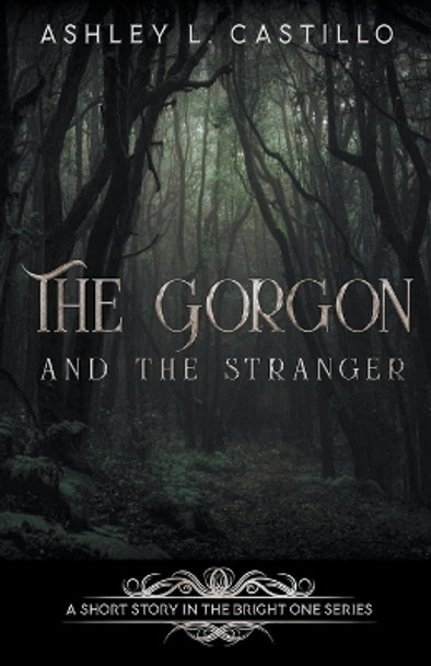 The Gorgon and the Stranger by Ashley L Castillo