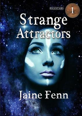 Strange Attractors by Jaine Fenn