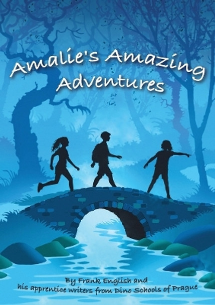 Amalie's Amazing Adventures Frank English 9781914083952