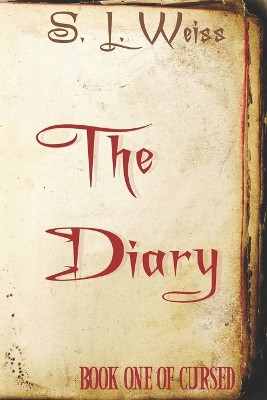 The Diary by S L Weiss