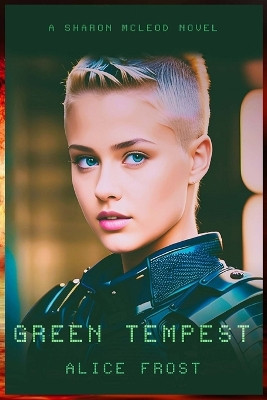 Green Tempest by Alice Frost