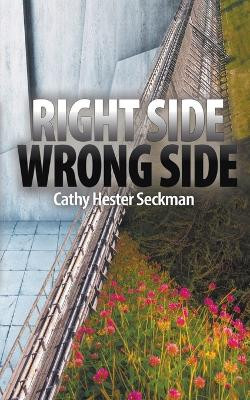 Rightside/Wrongside by Cathy Hester Seckman