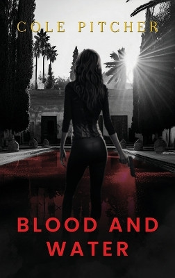Blood and Water Cole Pitcher 9781916820180