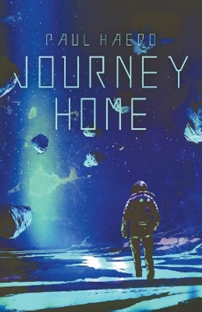 Journey Home Paul Haedo 9798223314844