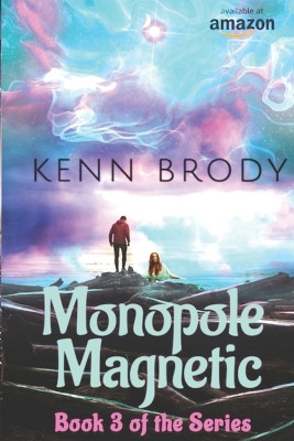 Monopole Magnetic by D C Walker