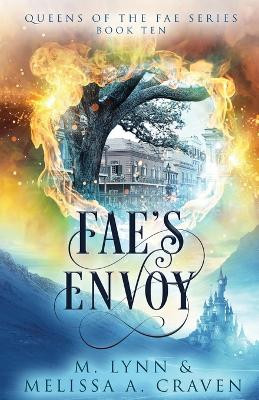 Fae's Envoy by Melissa a Craven