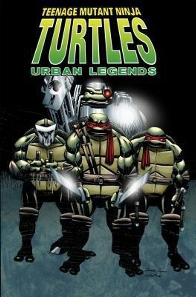 Teenage Mutant Ninja Turtles: Urban Legends, Vol. 1 Gary Carlson 9781684050192