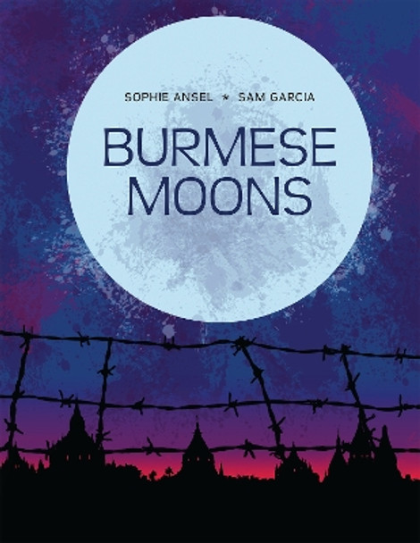 Burmese Moons Sophie Ansel 9781684052721