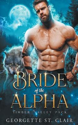 Bride of the Alpha by Georgette St Clair
