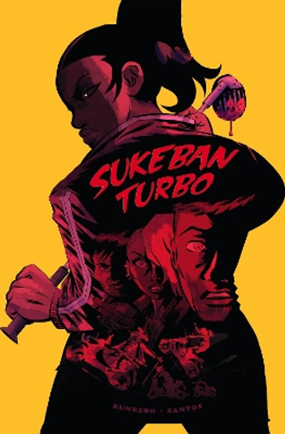 Sukeban Turbo Sylvain Runberg 9781684054817