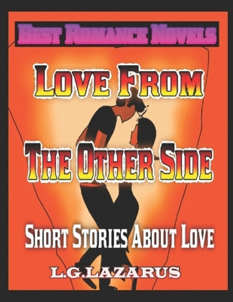 Love From The Other Side by L G Lazarus Love From The Other Side by L G Lazarus