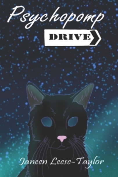 Psychopomp Drive by Janeen Mary Leese-Taylor
