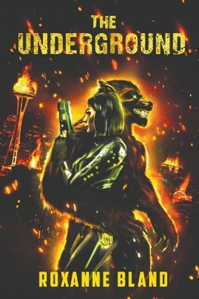 The Underground Roxanne Bland 9781735392271