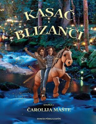 Kasač i Blizanci: Čarolija Maste Tomas Perez-Zafon 9781962324168