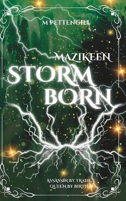 Mazikeen Stormborn M Pettengill 9798388784803