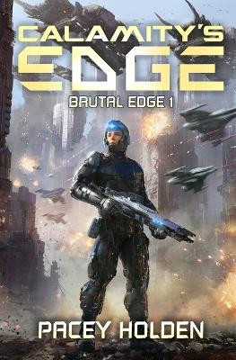 Calamity's Edge by Pacey Holden