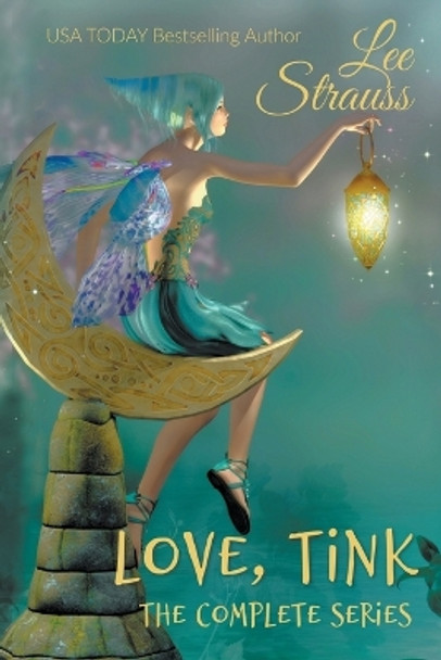 Love, Tink Lee Strauss 9781774094709