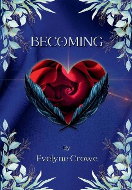 Becoming Evelyne Crowe 9798987830321