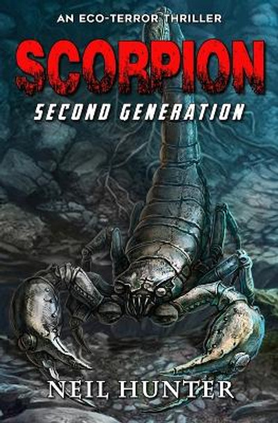 Scorpion: Second Generation Neil Hunter 9781635297362