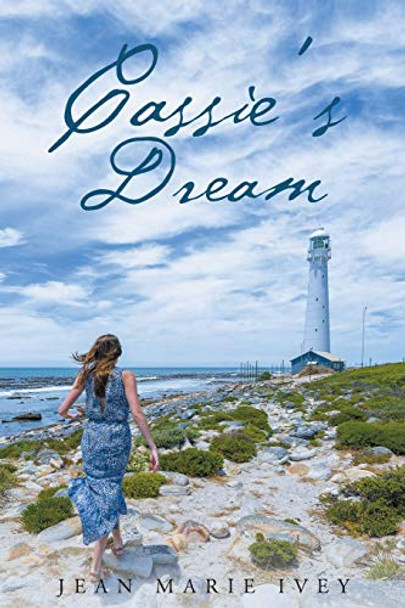 Cassie's Dream Jean Marie Ivey 9781684095179